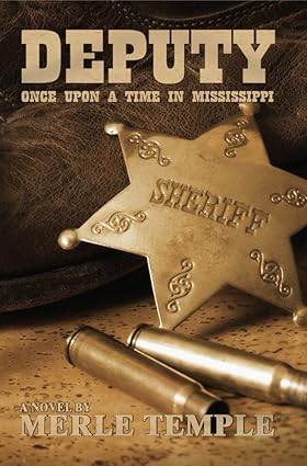 Deputy: Once Upon A Time In Mississippi: 1 (Michael Parker)