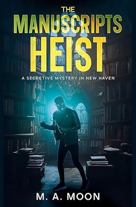 The Manuscripts Heist: A Secretive Mystery In New Haven